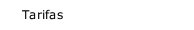 Tarifas